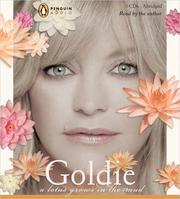 Cover of: A Lotus Grows in the Mud by Goldie Hawn