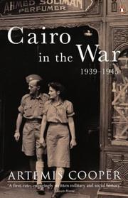 Cover of: Cairo in the War, 1939-1945