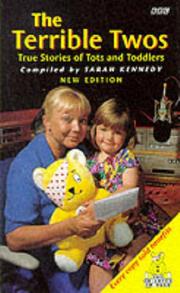 Cover of: THE TERRIBLE TWOS. by Sarah Kennedy