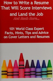 how-to-write-a-resume-that-will-score-interviews-and-land-the-job-and-much-more-cover