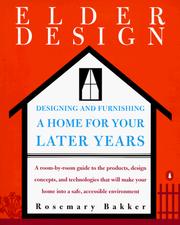 Cover of: Elderdesign: designing and furnishing a home for your later years