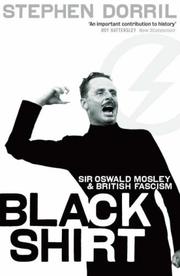 Cover of: Black Shirt: Sir Oswald Mosley and the British Fascism