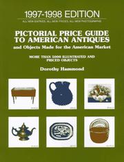 Cover of: Pictorial Price Guide To American Antiques and Objects Madefor The American Market by Dorothy Hammond