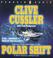 Cover of: Polar Shift (The Numa Files, a Kurt Austin Adventure)