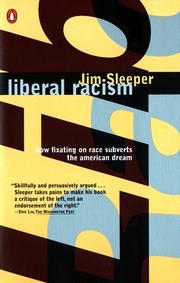Cover of: Liberal Racism: How Liberals Got Race Wrong; How America Can Get it Right