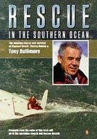 Rescue in the Southern Ocean by Tony Bullimore