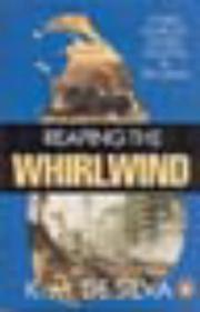 Cover of: Reaping the whirlwind: ethnic conflict, ethnic politics in Sri Lanka