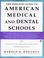 Cover of: The Penguin guide to American medical and dental schools