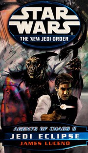 Star Wars - The New Jedi Order - Agents of Chaos II - Jedi Eclipse by James Luceno