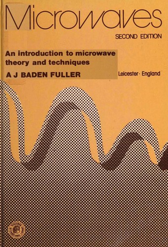 Microwaves by A. J. Baden Fuller