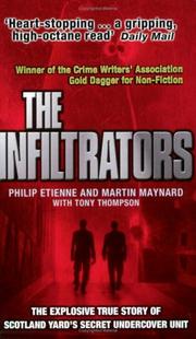 The infiltrators by Philip Etienne, Martin Maynard, Tony Thompson