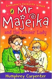 Cover of: Mr Majeika and the Dinner Lady by Humphrey Carpenter