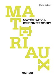 Cover of: Matériaux & design produit by Chris Lefteri