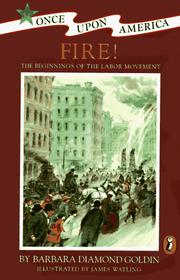 Cover of: Fire!: The Beginnings of the Labor Movement (Once Upon America)