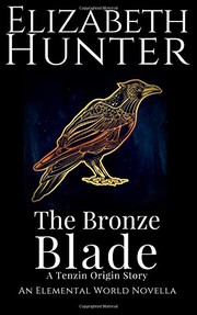 Cover of: The Bronze Blade by Elizabeth Hunter