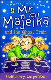 Cover of: Mr Majeika and the Ghost Train