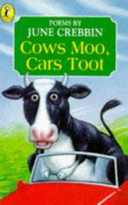 Cows Moo, Cars Toot by June Crebbin