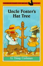 Cover of: Uncle Foster's Hat Tree by Doug Cushman