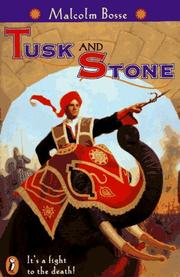 Cover of: Tusk and stone | Bosse, Malcolm J.