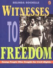 Cover of: Witnesses to Freedom: Young People Who Fought for Civil Rights