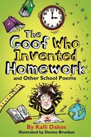 Cover of: The Goof Who Invented Homework and Other School Poems