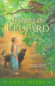 Cover of: Spotting the leopard by Anna Myers