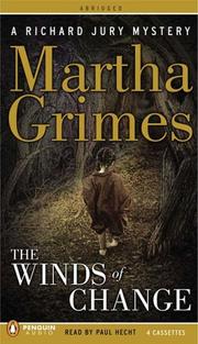 Cover of: The Winds of Change Bestseller's Choice (Richard Jury Mysteries) by Martha Grimes