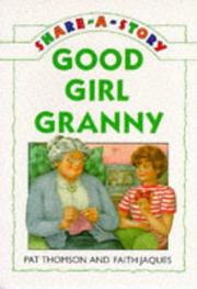 Cover of: Good Girl Granny | Pat Thomson