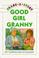 Cover of: Good Girl Granny
