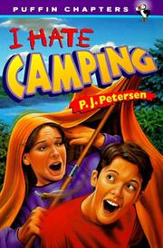 Cover of: I Hate Camping by P. J. Petersen