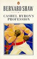 Cover of: Cashel Byron's Profession by George Bernard Shaw, George Bernard Shaw