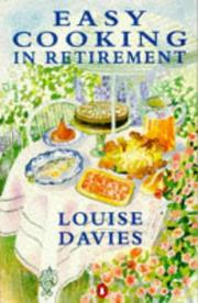 Cover of: Easy Cooking in Retirement by Louise Davies