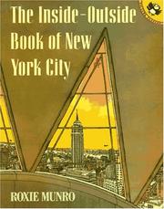 The inside-outside book of New York City by Roxie Munro