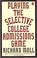 Cover of: Playing the selective college admissions game