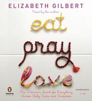 Cover of: Eat, Pray, Love by Elizabeth Gilbert