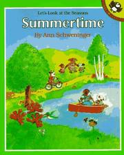 Cover of: Summertime (Let's Look at the Seasons) by Ann Schweninger