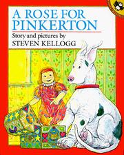 Cover of: A Rose for Pinkerton by Steven Kellogg