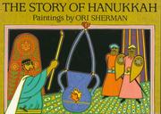 Cover of: The Story of Hanukkah by Amy Ehrlich