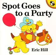 Cover of: Spot Goes to a Party (Spot)