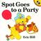 Cover of: Spot Goes to a Party (Spot)