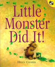 Cover of: Little Monster Did It! by Helen Cooper