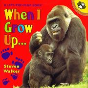 Cover of: When I grow up-- by Steven Walker