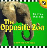 Cover of: The opposite zoo by Steven Walker