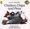 Cover of: Chicken, Chips and Peas (Fast Fox, Slow Dog)