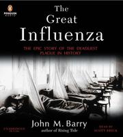 Cover of: The Great Influenza by John M. Barry, Amelia Pérez de Villlar, Amelia Pérez de Villlar, Amelia Pérez de Villlar, Amelia Pérez de Villlar, John M. Barry