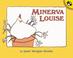 Cover of: Minerva Louise
