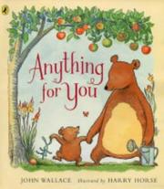 Cover of: Anything for You by John Wallace