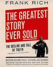 Cover of: The Greatest Story Ever Sold by Frank Rich