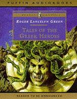 Tales of Greek Heroes by Roger Lancelyn Green, Betty Middleton-Sandford