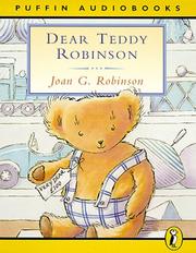 Cover of: Dear Teddy Robinson (Puffin Audiobooks) by Joan G. Robinson